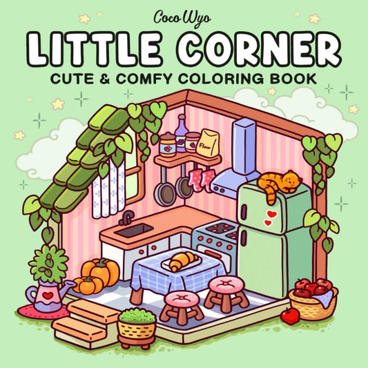 Little Corner: A Relaxing Coloring Book for Adults and Teens Featuring Adorable Hygge-Inspired Designs