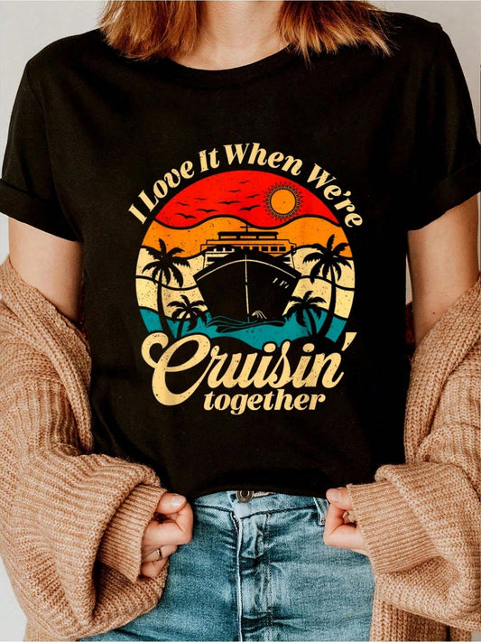 Cruise Ship Vacation Trip Family Friends Couples I Love It T-Shirt Printed T-Shirt, Short-Sleeved Crew Neck Casual Top, Suitable for All Seasons, Women'S Wearcasual Short Sleeve Printed Crew Neck T-Shirt for Spring & Summer - Comfortable, Relaxed Fit